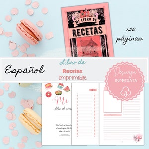 Printable Recipe Pages, Libro de Recetas Imprimible, 120 Páginas de Recetario en Español, Libro de Recetas para descargar en PDF
