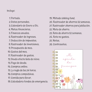 May include: A spiral-bound notebook with a floral design and the text "Mi agenda de finanzas." The notebook includes sections for personal data, financial goals, income tracking, and expense tracking. The cover features colorful flowers.