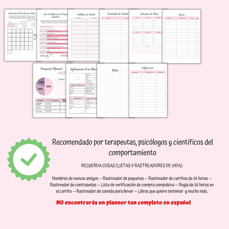 May include: A pink and white planner with a checklist for tracking daily tasks, a budget tracker, and a section for notes. The planner is recommended by therapists, psychologists, and scientists of behavior. The text "RECUERDA COSAS (LISTAS Y RASTREADORES DE VIDA)" is printed on the planner. The text "NO encontrar&aacute;s un planner tan completo en espa&ntilde;ol" is printed on the planner.