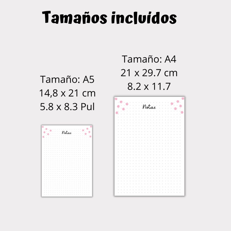 May include: Two printable planner pages with dotted grid lines and pink flower accents. The pages are labeled "Notas" and are available in A4 and A5 sizes. The measurements are listed in both inches and centimeters.