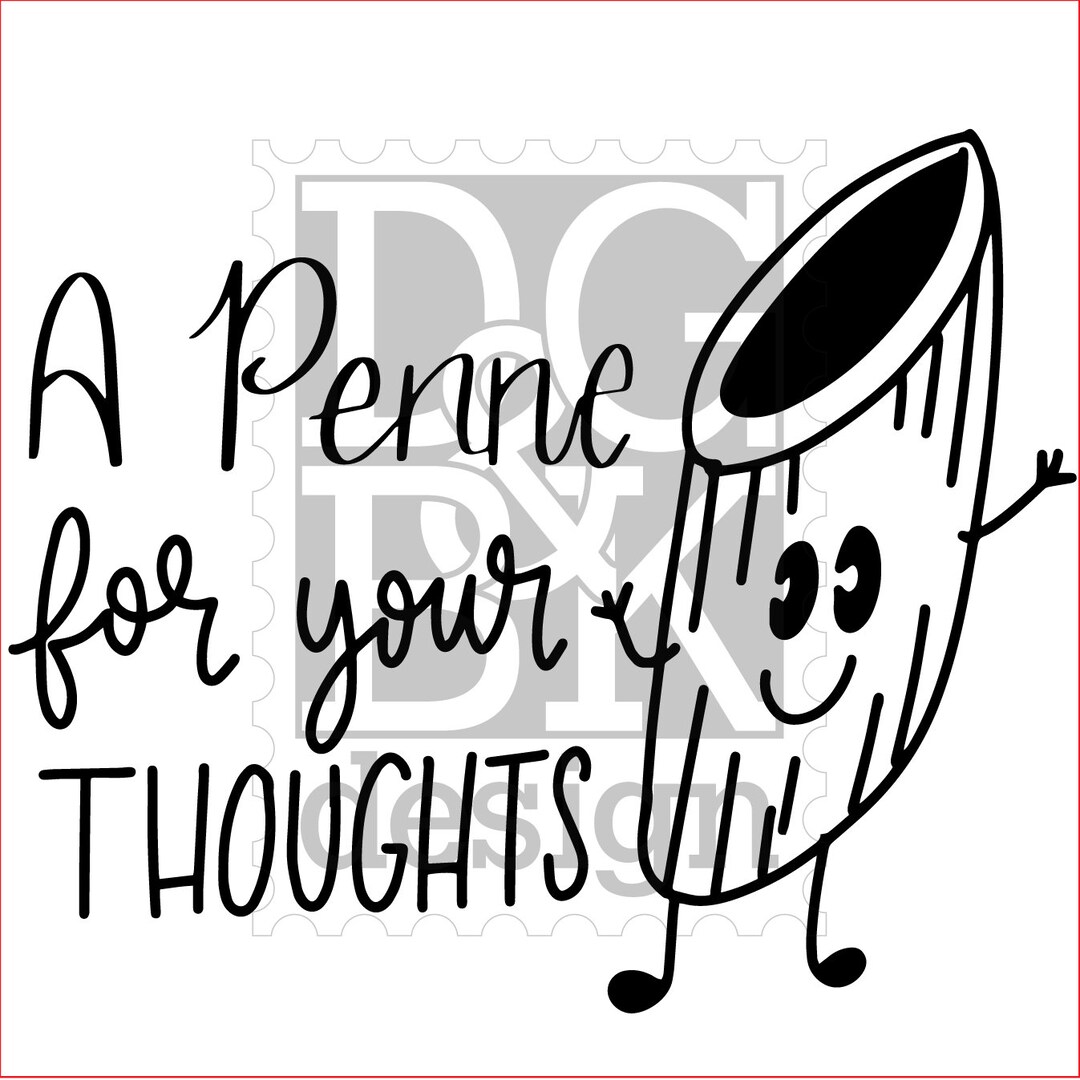 A Penne for Your Thoughts Food Pasta Penny Joke Funny Pun Digital Files