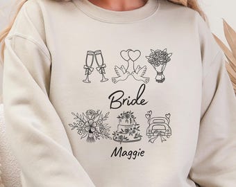 Personalized Bride Crewneck Sweatshirt, Customized Pullover with Name or Date, Bachelorette Party Shirt, Bride Engagement Party Wedding Gift