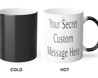 Custom Message Magic Mug, Personalized Color Changing Coffee Mug, Secret Message Mug, Unique Gift for Her and Him, Christmas Gift for Family