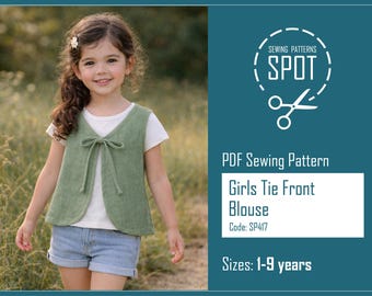 Girls Linen Vest Sewing Pattern PDF – Tie Front Blouse Pattern (Sizes 1–9 years)