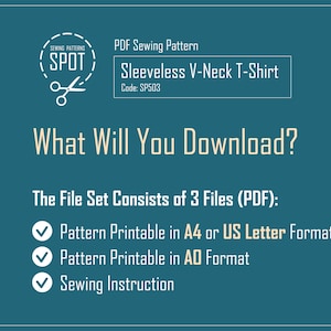 May include: A teal blue graphic with white text that reads "SEWING PATTERNS SPOT" with a pair of scissors inside a circle. The text "PDF Sewing Pattern" is above the graphic. The text "Sleeveless V-Neck T-Shirt" is below the graphic. The text "Code: SP503" is below the text "Sleeveless V-Neck T-Shirt". The text "What Will You Download?" is below the code. The text "The File Set Consists of 3 Files (PDF):" is below the question. The text "Pattern Printable in A4 or US Letter Formats" is below the text "The File Set Consists of 3 Files (PDF):". The text "Pattern Printable in AO Format" is below the text "Pattern Printable in A4 or US Letter Formats". The text "Sewing Instruction" is below the text "Pattern Printable in AO Format".