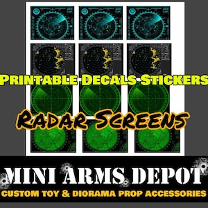 May include: Sheet of printable decals and stickers featuring radar screen designs. The designs include various radar screen graphics in shades of green, blue, and black. The text "PRINTABLE DECALS-STICKERS" and "RADAR SCREENS" are displayed in yellow. The bottom banner reads "MINI ARMS DEPOT".