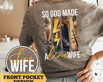 Line Wife Shirt, Lineman Wife, Line Wife Gift, Blue Collar Wife Shirt, First Responder, Tradesmans Wife, Lineman gifts