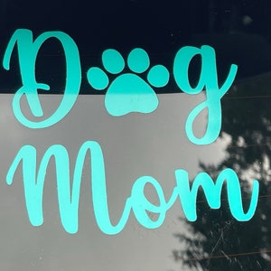 Dog Mom Decal voor auto's, koelers, boten, enz
