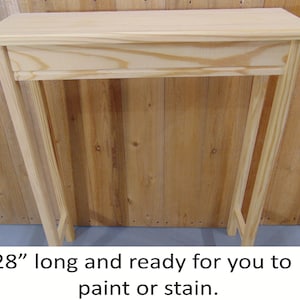 Unfinished Console Table: 28" Cottage Foyer Hall Table
