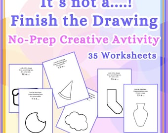 Fertigstellen der Zeichnung – Es ist kein…Kreatives Denken Arbeitsblätter (35 Seiten) Printable No prep Kreative Tätigkeit