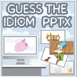 May include: A digital illustration with the text "GUESS THE IDIOM PPTX". The image includes a computer screen with a flying pig, and other images depicting idioms: burning bridges, crying over spilled milk, barking up the wrong tree, and an elephant in the room.