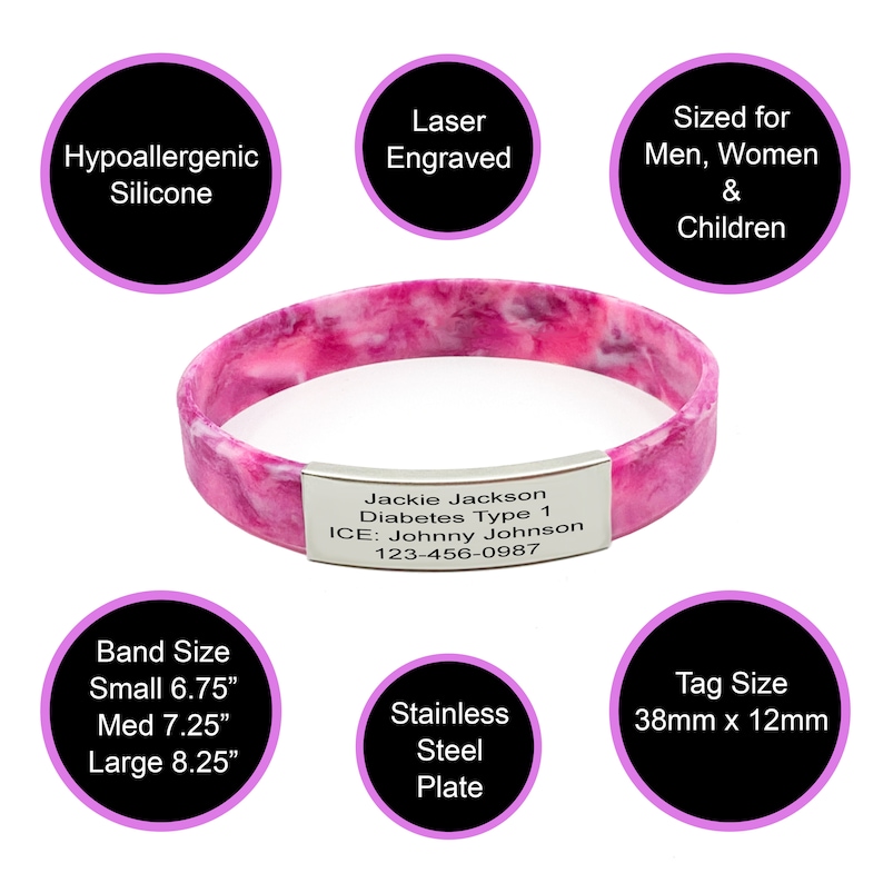 May include: A pink and white silicone medical alert bracelet with a stainless steel tag engraved with the text "Jackie Jackson Diabetes Type 1 ICE: Johnny Johnson 123-456-0987". The bracelet is available in small (6.75 inches), medium (7.25 inches), and large (8.25 inches) sizes. The tag is 38mm x 12mm.