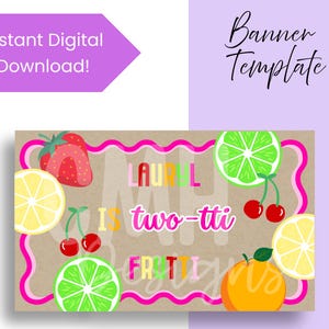 May include: A digital banner template with a light purple background. The banner features a brown rectangle with colorful fruit illustrations, including a strawberry, lemon, lime, cherry, and orange. Text includes "LAUREL IS two-tti FRUTTI".