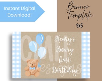 May include: A rectangular banner template featuring a light brown background with a blue and white gingham border. The design includes a brown teddy bear wearing a blue bow tie, three light blue balloons, and the text Henry's Beary first Birthday.