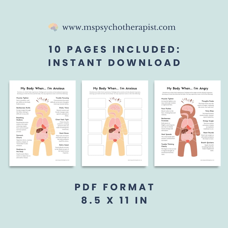 May include: Three printable pages with the text "My Body When... I'm Anxious" and "My Body When... I'm Angry" with illustrations of the human body. The pages include a diagram of the body and text describing physical sensations. The text "PDF FORMAT 8.5 X 11 IN" is also included.