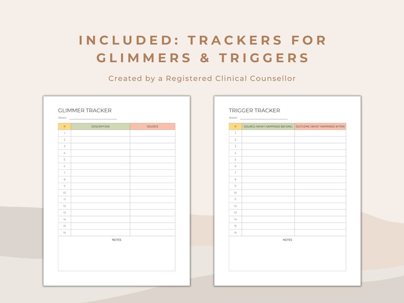 May include: Two printable trackers for glimmers and triggers. The left tracker is titled "Glimmer Tracker" with columns for number, description, and source. The right tracker is titled "Trigger Tracker" with columns for number, source, what happened before, and what happened after. Both trackers have a notes section at the bottom.