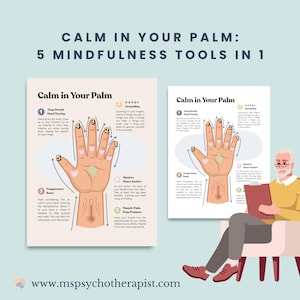 Könnte beinhalten: Eine Grafik mit dem Text "CALM IN YOUR PALM: 5 MINDFULNESS TOOLS IN 1" und Anweisungen für Achtsamkeitstechniken. Das Bild zeigt ein Handdiagramm mit nummerierten Schritten und eine Person, die in einem Stuhl sitzt.