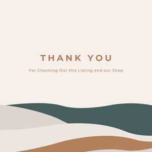 May include: Thank you for checking out this listing and our shop. The image features a minimalist design with abstract waves in shades of brown, beige, and green.