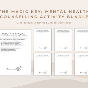 May include: A printable activity bundle for mental health counseling. The bundle includes eight pages with the title "The Magic Door & The Magic Key" and a key illustration. The text describes the benefits of using the activity.