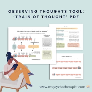 Puede incluir: Un PDF digital titulado "Observing Thoughts Tool: 'Train of Thought'" con ilustraciones de trenes y texto. La imagen muestra a una persona sentada, sosteniendo una tableta y varias páginas del PDF.