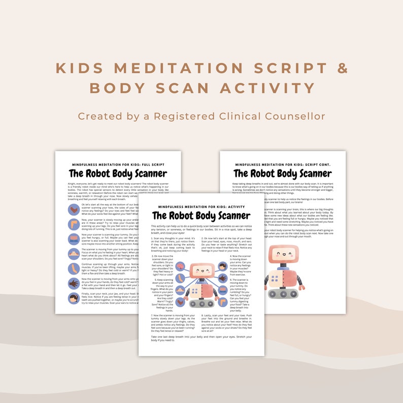 May include: Printable worksheet with a robot illustration and instructions for a mindfulness meditation activity called "The Robot Body Scanner" for kids. The worksheet includes a full script and a shorter version for kids to use during the activity.