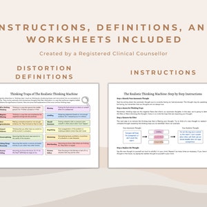 May include: A printable worksheet with instructions and definitions for a cognitive behavioral therapy technique called "The Realistic Thinking Machine". The worksheet includes a table with common thinking traps and their definitions, and a step-by-step guide for identifying and replacing negative thoughts.