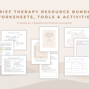 Grief Resource Bundle Pack of Grief Counselling Worksheets, Tools, Activities, and Models