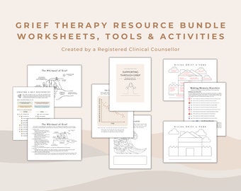 Grief Resource Bundle Pack of Grief Counselling Worksheets, Tools, Activities, and Models
