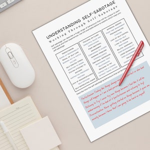 May include: A black and white printable worksheet with the title "Understanding Self-Sabotage: Working Through Self-Sabotage". The worksheet lists common self-sabotaging behaviors and provides a space to describe the self-sabotaging behaviors that are familiar to the user.