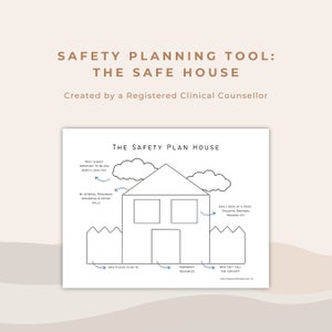 May include: A black and white printable worksheet titled "The Safety Plan House" with a house illustration and text boxes for writing down safety plan information. The worksheet is designed to help people create a safety plan for managing mental health challenges.
