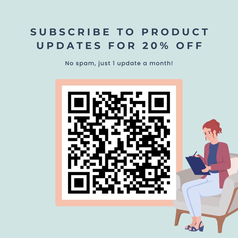 K&ouml;nnte beinhalten: Ein Bild mit dem Text "SUBSCRIBE TO PRODUCT UPDATES FOR 20% OFF" und "No spam, just 1 update a month!". Ein QR-Code befindet sich in der Mitte, mit einer Person, die rechts in einem Stuhl sitzt.