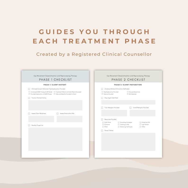 May include: A checklist for Eye Movement Desensitization and Reprocessing Therapy (EMDR) with two phases: Phase 1: Client History and Phase 2: Client Preparation. The checklist includes a series of boxes to check off for each phase.