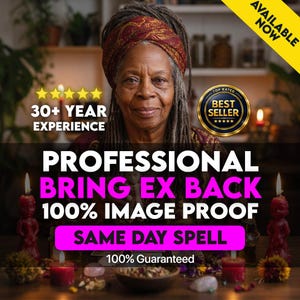 May include: An image featuring a woman with dreadlocks and a patterned headscarf. Text includes "PROFESSIONAL BRING EX BACK," "100% IMAGE PROOF," and "SAME DAY SPELL." The image also displays "30+ YEAR EXPERIENCE" and "100% Guaranteed."