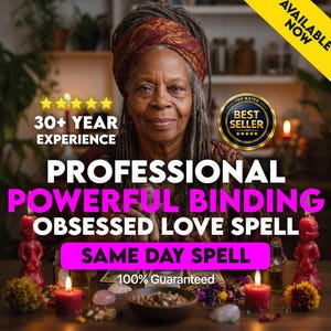 May include: An image featuring a woman with dreadlocks and a patterned head wrap. Text includes "Professional Powerful Binding Obsessed Love Spell" and "Same Day Spell." The image also displays a "Best Seller" badge and the words "Available Now."