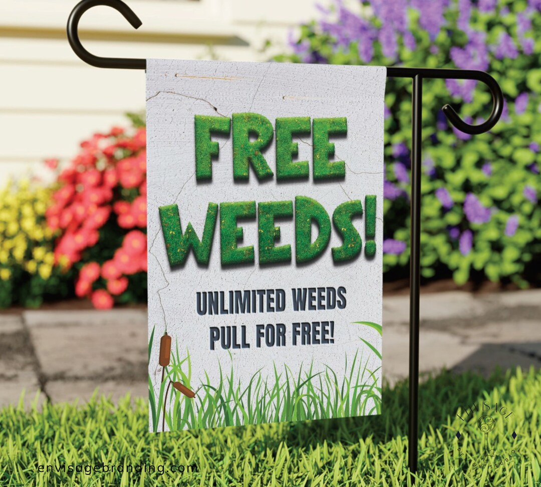 Free Weeds Funny Yard and Garden Flag, Funny Outdoor Decor, Sarcastic