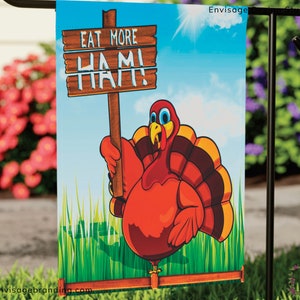 Funny Thanksgiving Turkey Garden and Yard Flag, Turkey Dinner Decor, Outdoor Decor, Holiday Yard Art, Sarcastic Yard Flag,  House Banner