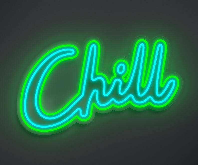 Chill LED Neon Sign - Etsy