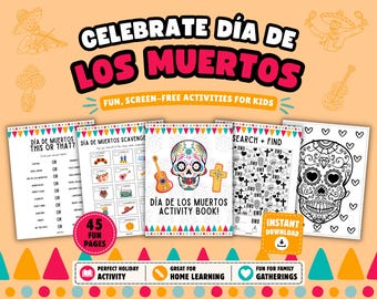 May include: A digital activity book for Día de los Muertos featuring 45 pages of games, scavenger hunts, and coloring sheets. The cover displays a colorful sugar skull, a guitar, and a cross with the text Día de los Muertos Activity Book.