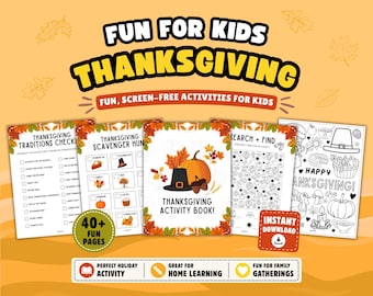 May include: A Thanksgiving activity book set featuring five printable pages with a traditions checklist, scavenger hunt, cover page with pumpkin and hat graphics, search and find game, and a coloring page with the text Happy Thanksgiving.
