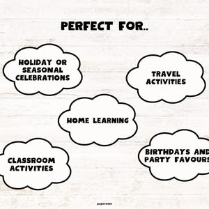 May include: White wooden background with text in black, including "PERFECT FOR..." and cloud-shaped text boxes. The text boxes list "HOLIDAY OR SEASONAL CELEBRATIONS", "TRAVEL ACTIVITIES", "HOME LEARNING", "CLASSROOM ACTIVITIES", and "BIRTHDAYS AND PARTY FAVORS".