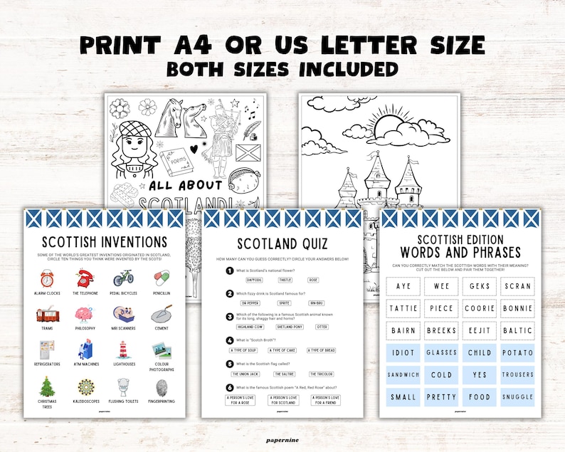 May include: A set of printable activity sheets with a Scottish theme. Includes colouring pages, quizzes, and word games. Text at the top reads "PRINT A4 OR US LETTER SIZE BOTH SIZES INCLUDED". The sheets feature illustrations and text about Scottish inventions, culture, and language.