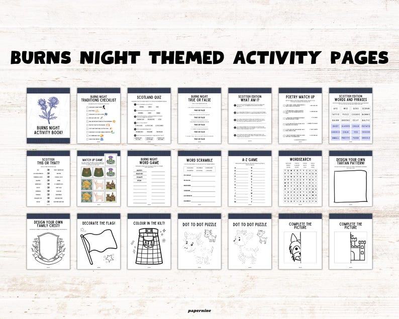 May include: A set of printable activity pages themed around Burns Night, a Scottish celebration of the poet Robert Burns. The pages include a variety of activities such as word searches, dot-to-dot puzzles, and colouring pages.