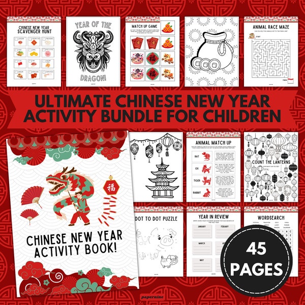 Ultimate Chinese New Year Printable Activity Bundle For Children 45 Pages Party Games Lunar Year Of The Dragon Activity Book Year In Review