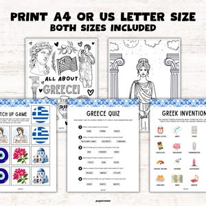 May include: A collection of printable educational worksheets about Greece. Includes a coloring page, a quiz, a matching game, and a list of Greek inventions. The text "PRINT A4 OR US LETTER SIZE BOTH SIZES INCLUDED" is at the top.