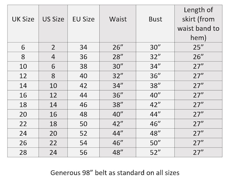 May include: A size chart with UK, US, and EU sizes, waist, bust, and skirt length measurements in inches. Sizes range from UK 6 (US 2, EU 34) to UK 28 (US 24, EU 56). The chart includes a note about a 98-inch belt.