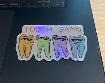 Tooth Gang Sticker – Funny Dental Holographic Decal for Water Bottles, Laptops & More