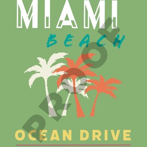 May include: A green graphic design featuring the words "MIAMI BEACH OCEAN DRIVE" in white, teal, and yellow. Palm tree silhouettes in white, orange, and coral are layered over the text, creating a tropical theme.