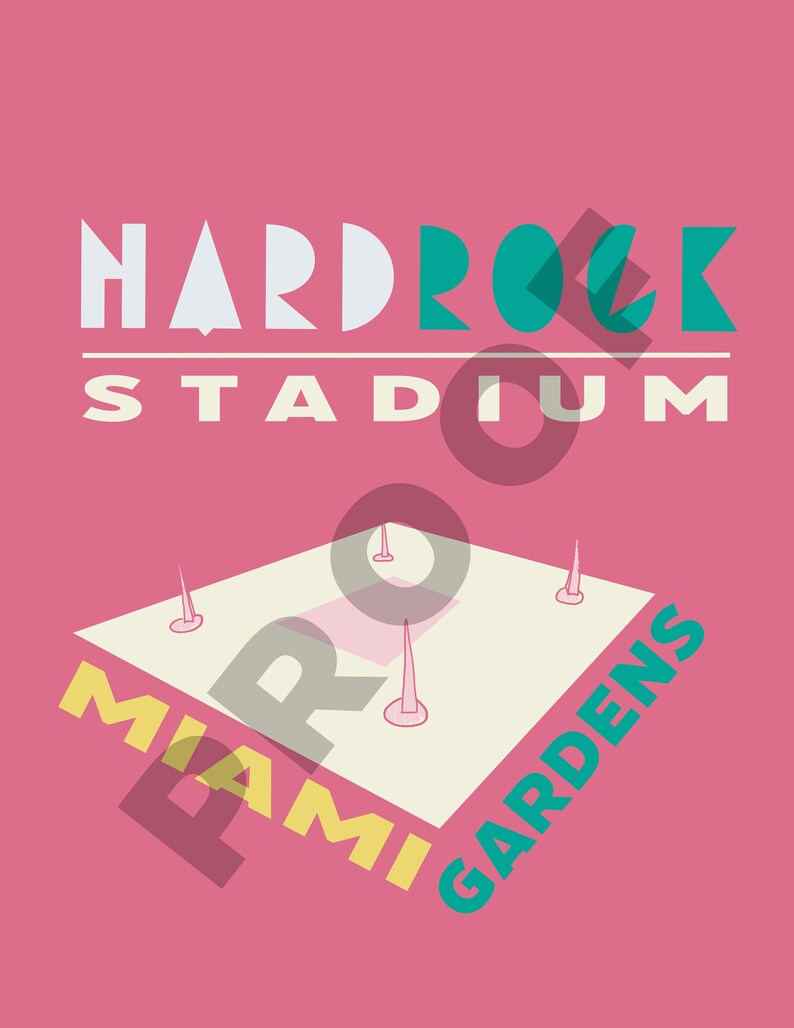 May include: A pink graphic design featuring the words "Hard Rock Stadium" in white, teal, and light yellow. The words "Miami Gardens" are also present. The design includes a stylized field with goalposts.