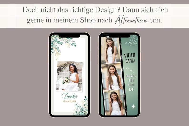 May include: Two phone screen mockups with green and white floral designs. The left mockup shows a photo of a girl in a white dress holding a bouquet of flowers with the text "Danke 16. April 2023". The right mockup shows three photos of a girl in a white dress with the text "Vielen Dank!"