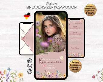 May include: Digital communion invitation template displayed on three smartphones. The design features a portrait of a young person, floral illustrations, butterflies, and the text "EINLADUNG ZUR KOMMUNION" and "MEIN TAG". Includes icons for video, Canva, and music.